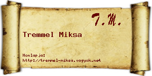 Tremmel Miksa névjegykártya